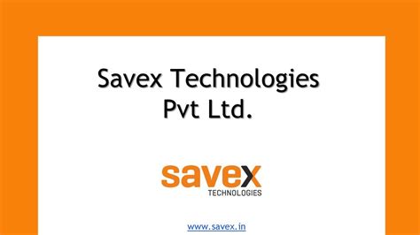 Savex Technologies Pvt. Ltd .